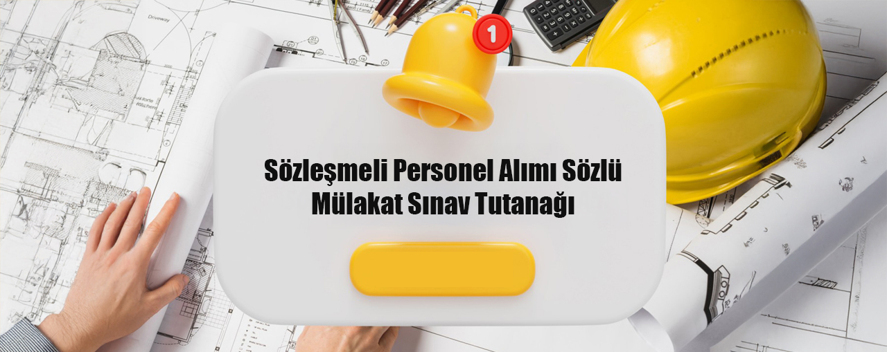 Sözleşmeli Personel Alımı Sözlü Mülakat Sınav Tutanağı